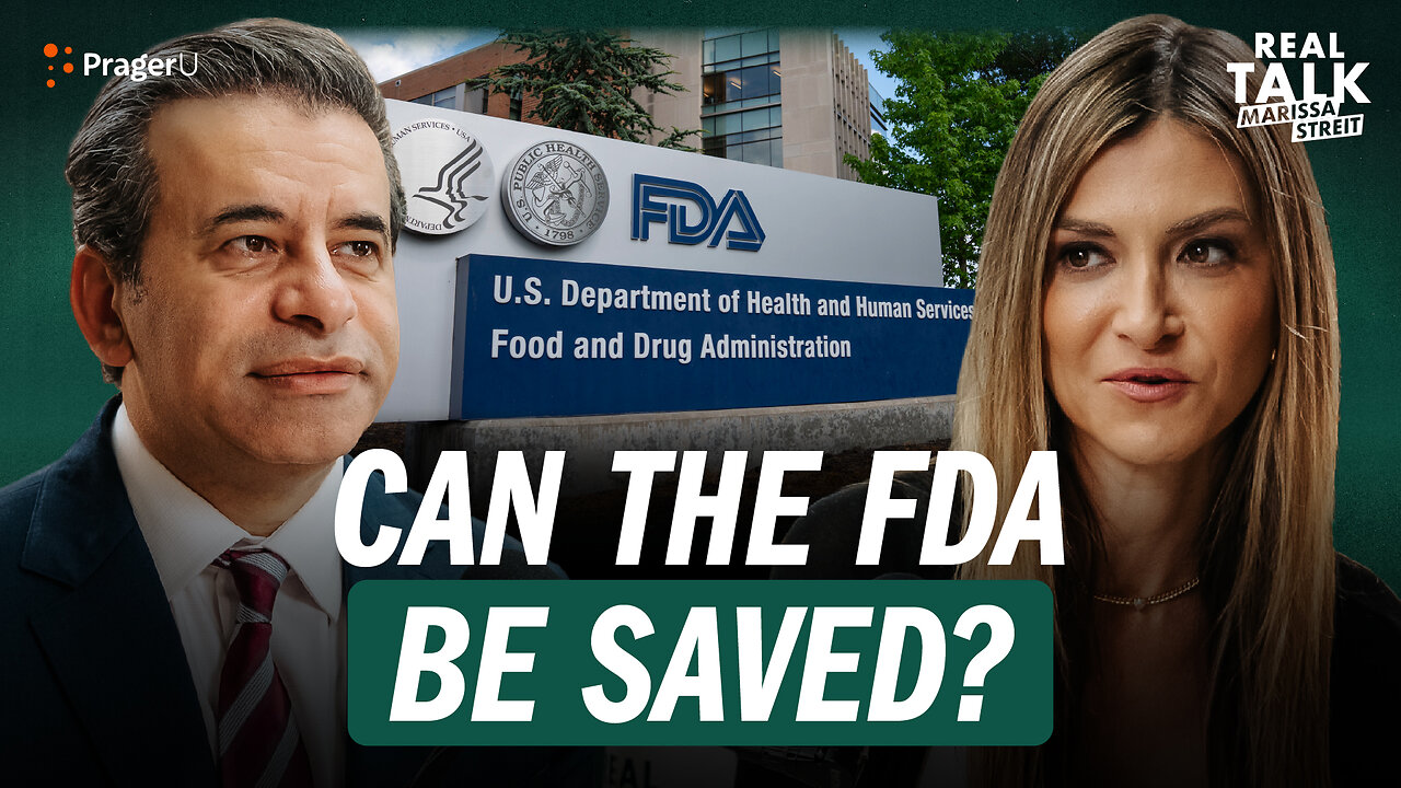 Commissioner Marty Makary on What MAHA Really Means at the FDA | Real Talk | PragerU
