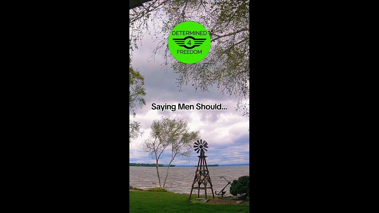 Saying Men Should...