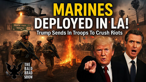 Trump Deploys 700 Marines to Los Angeles as ICE Riots Erupt | National Guard, FBI, CBP Mobilized