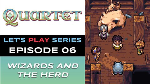 Quartet (Steam) - Episode 6/21 - Let’s Play Series - Full Gameplay