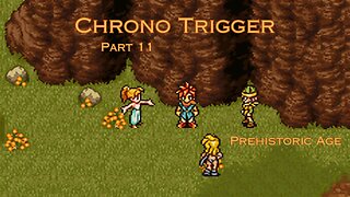 Chrono Trigger Part 11 - Prehistoric Age
