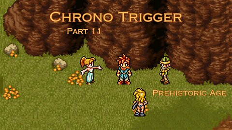Chrono Trigger Part 11 - Prehistoric Age