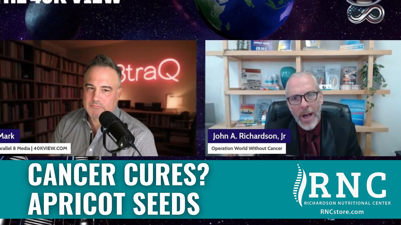 Cancer Cures? Apricot Seeds (Parallel 8 Media/40K View/Mark w/John Richardson)