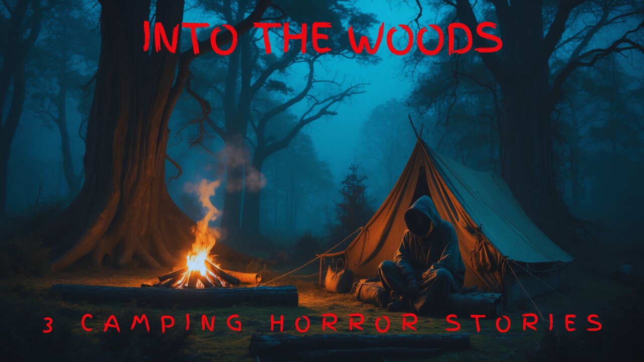3 Camping Horror Stories