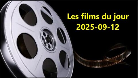 Les films du jour = 2025-09-12