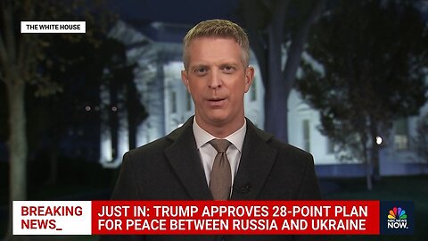 Americká NBC oznámila, že Trump schválil 28-bodový mírový plán pro Ukrajinu!
