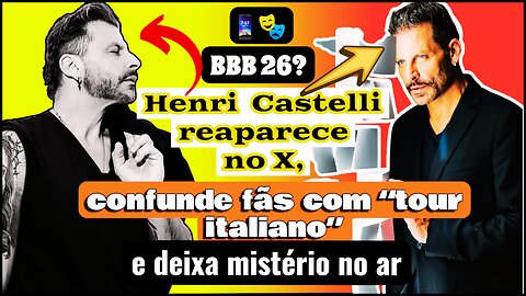 Nossa que #polêmica! #HenriCastelli posta dá“Toscana”, mas hotel é em São Paulo! Babado no #bbb26