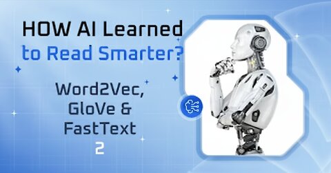⚡ NLP Changed Forever: Word2Vec 🧠 | GloVe 🌐 | FastText 🧩 Explained 🤯📊 [Part 2/6]
