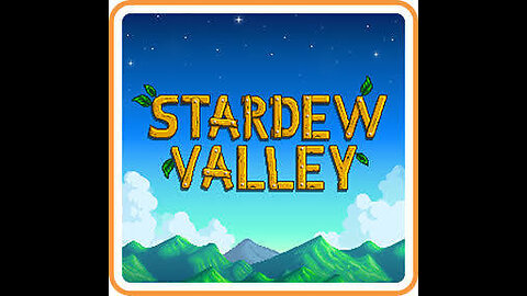 Casual Gaming on Stardew Valley
