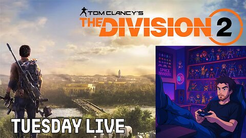 Live: Hellotwuan Division 2 Grind Lets Goo