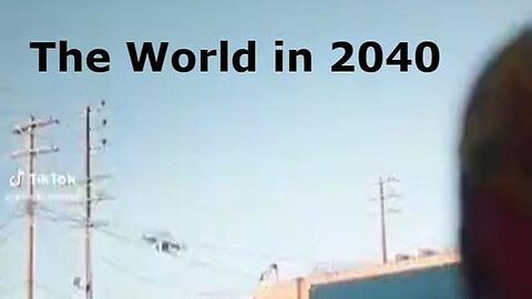 "Predicting the Future: What Will the World Look Like in 2040?"