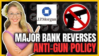 Major Bank Reverses Anti-Gun Policy
