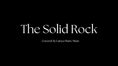 Latoya Maria - The Solid - Cover Song Video