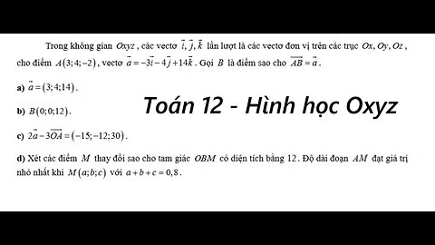 THPT chuyên Nguyễn Tất Thành: Trong không gian Oxyz , các vectơ , ,i j k lần lượt là các vectơ đơn