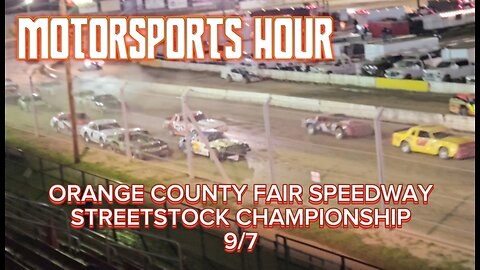 Orange County Fair Speedway Streetstock Championship 9/7