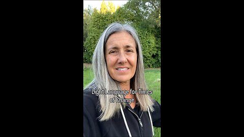 Light Language to Support You through Change