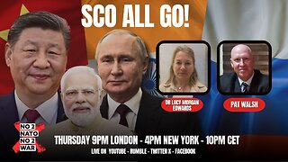 No2Nato EP42: SCO ALL GO!