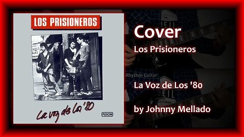 Los Prisioneros - La Voz de Los '80 (Metal Cover) | Johnny Mellado