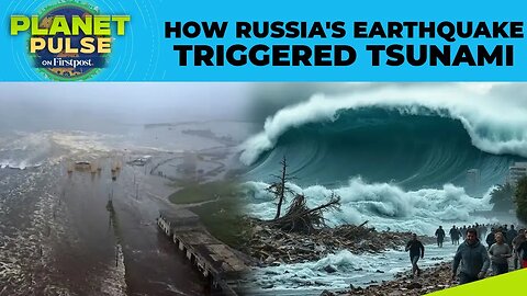 How Dangerous Was Russia's 8.8-Magnitude Earthquake & Tsunami In Japan? | Planet Pulse | N18G