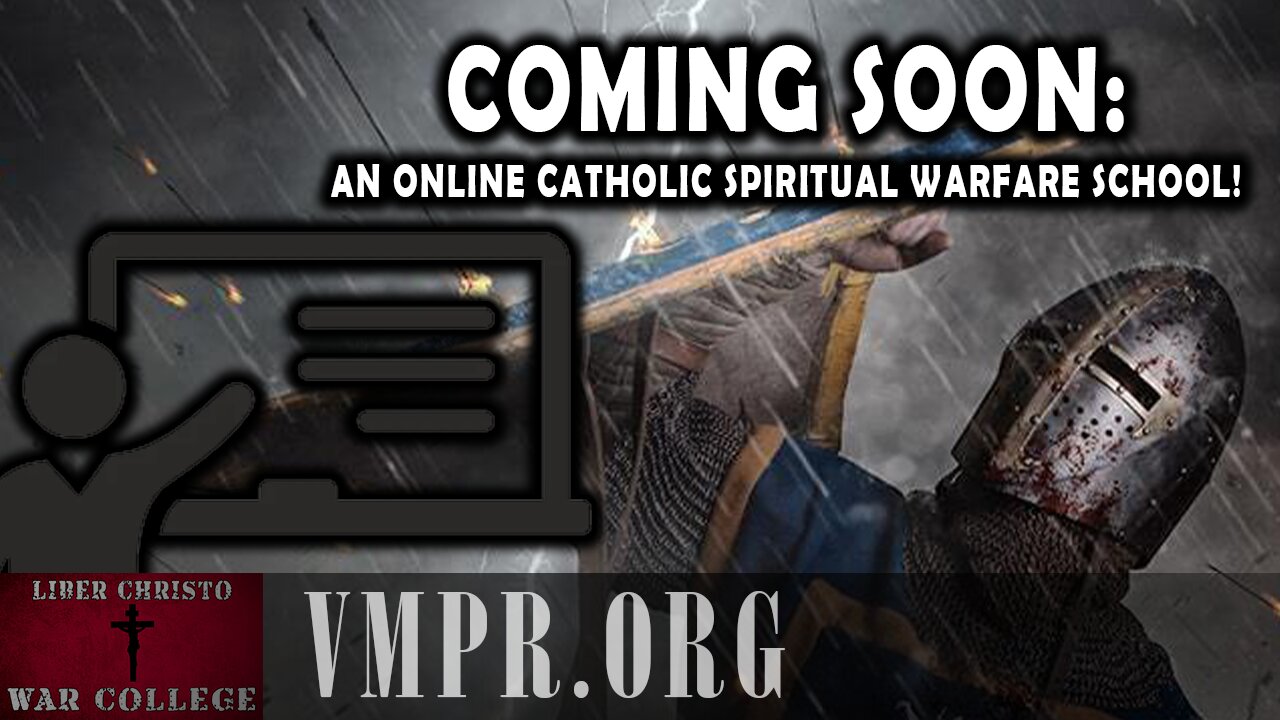 13 Aug 25, Jesus 911: Coming Soon: An Online Catholic Spiritual Warfare School!
