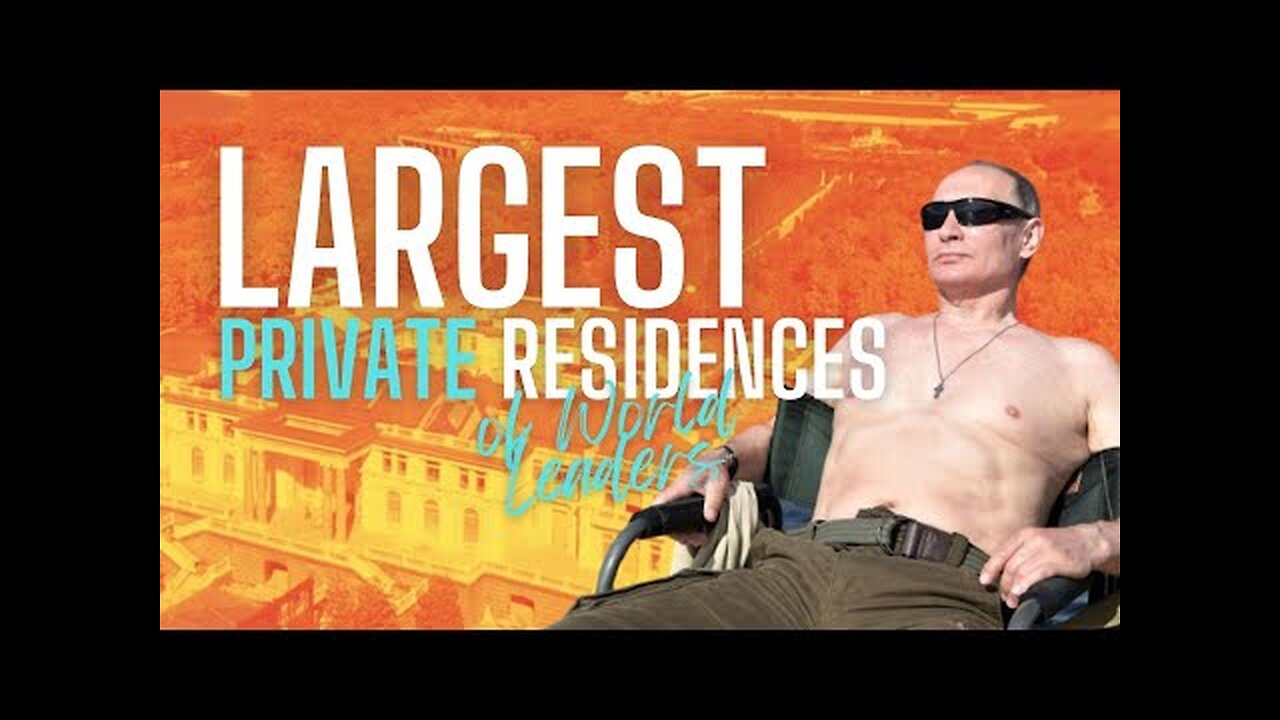 The Top 9 Largest Private Residences Of World Leaders
