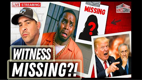 Breaking: Explosive Twist! Diddy Witness Missing! Is Trump Turning on Israel? NINO 5/12/25