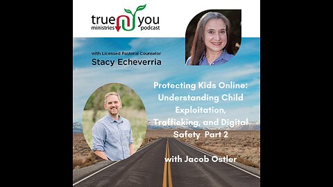 Protecting Kids Online: Understanding Child Exploitation, Trafficking, and Digital Safety Part 2