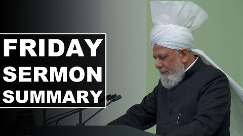 Huzoor's Friday Sermon Summary | 19 Dec 2025