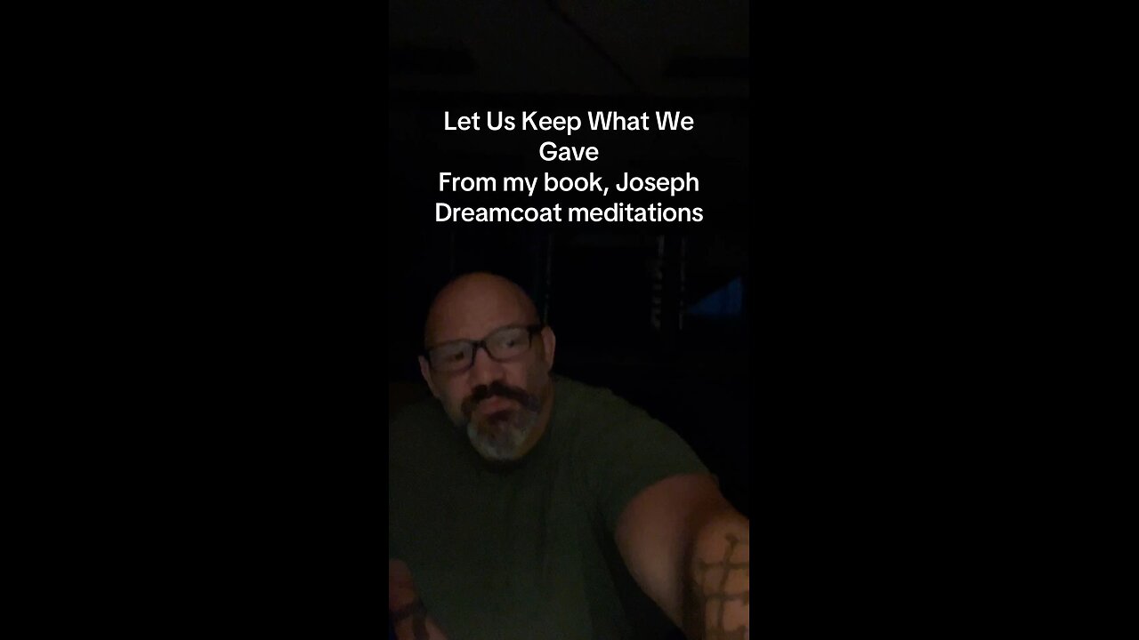 Let us keep what we gave