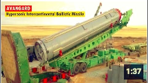"Avangard Hypersonic Intercontinental Ballistic Missile Loaded by Russia"