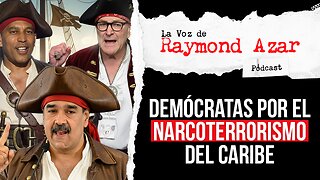 Demócratas por el Narco-terrorismo del Caribe - Episodio 128