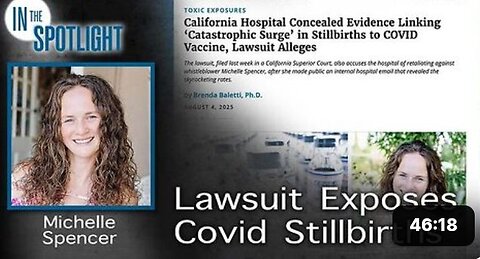 Michelle Spencer: Lawsuit Exposes Covid Stillbirths and Defends Vaccine Informed Consent
