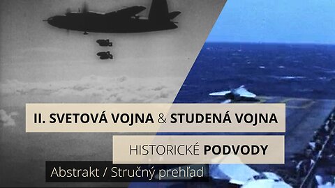Druhá svetová vojna a studená vojna – historické podvody
