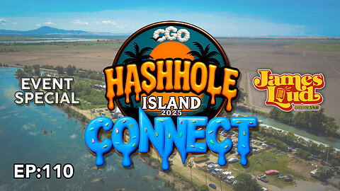 HASH HOLE ISLAND 2025 | James Loud Podcast EP#110