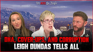 DNA, Cover-Ups, and Corruption: Leigh Dundas Tells All