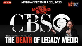 The Death of Legacy Media — The Mayday Morning Show | Monday December 22, 2025