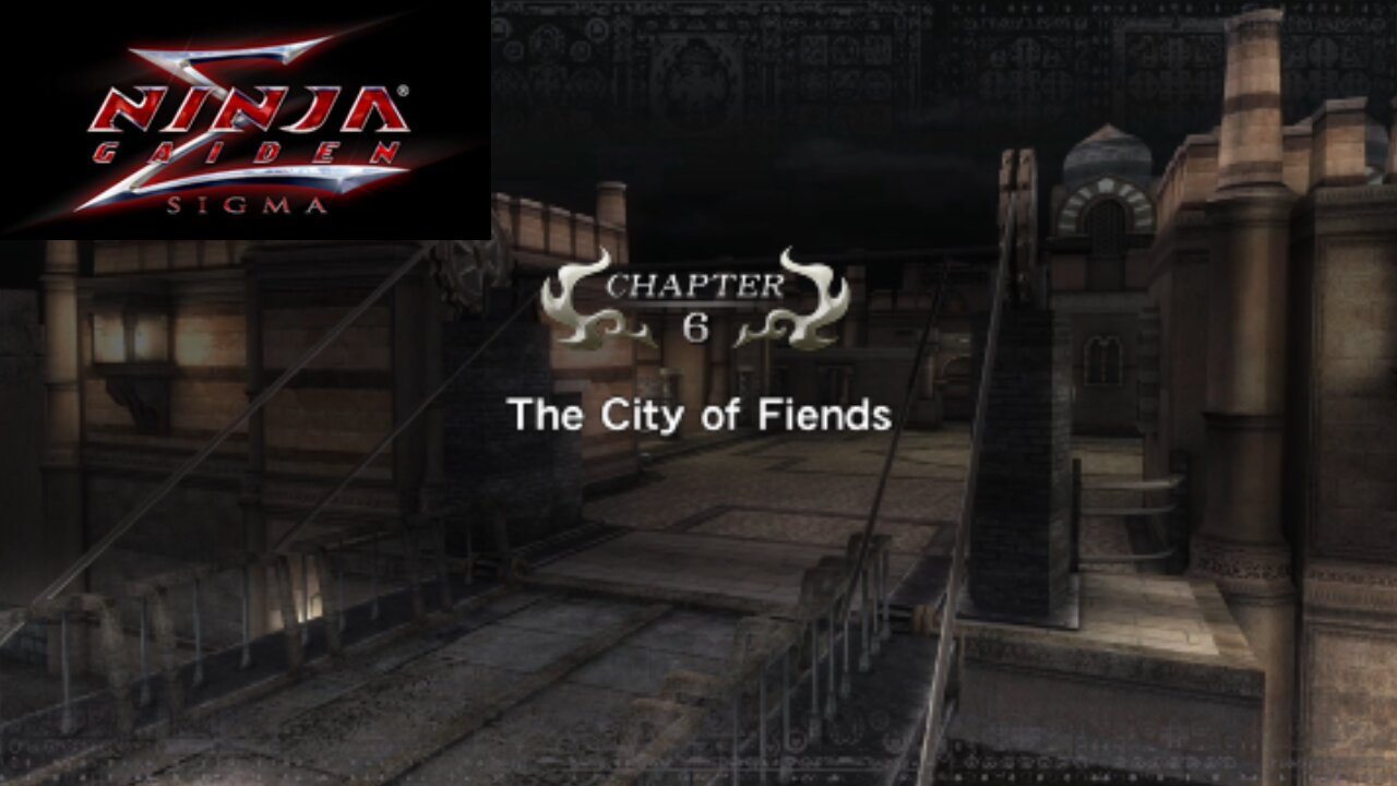 Ninja Gaiden Sigma Playthrough Chapter 6 (The City Of Fiends)