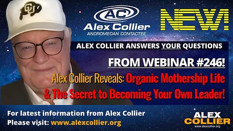 Alex Collier Reveals Organic Mothership Life & The Secret to Becoming Your Own Leader! 🌿 _NEW_