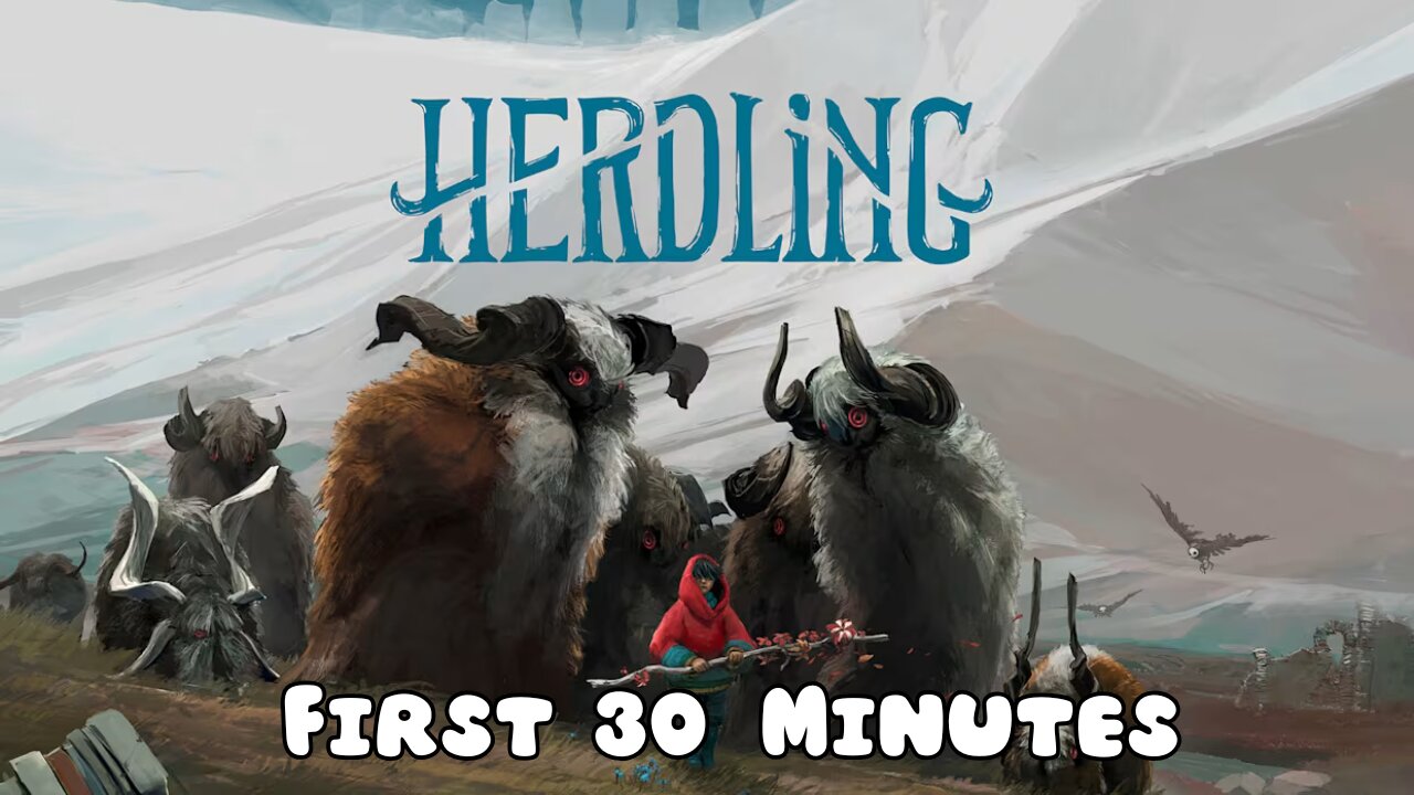 Herdling - First 30 Minutes (No Commentary)