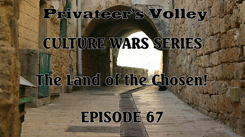 Privateers Volley the Hidalgo Show Culture War Episode 66