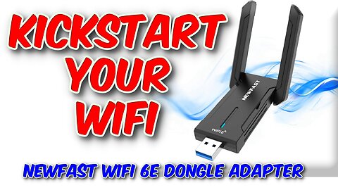 Newfast WiFi 6E Dongle Adapter Review