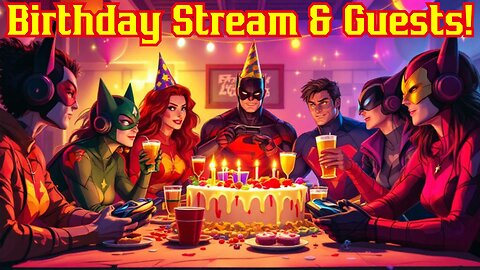 Birthday Stream! Special Guests, Games, And MORE! | Common Nerd's Birthday