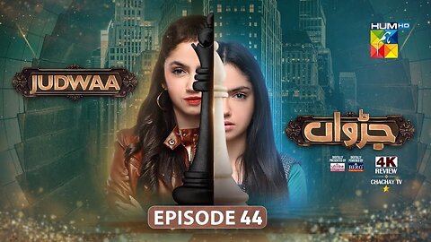 Judwa Episode 44 - Aina Asif - Adnan Raz Mir