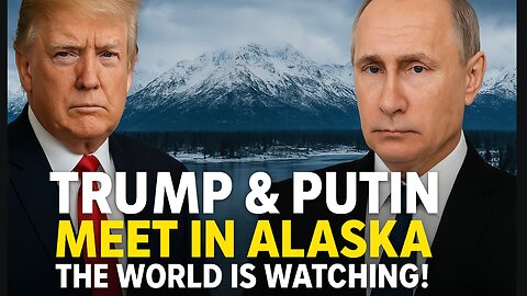 SECRETS OF THE TRUMP–PUTIN ALASKA MEETING