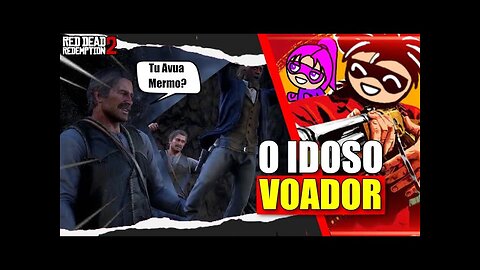 RDR2 - O Idoso Voador