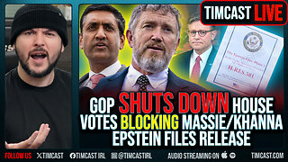 GOP SHUTS House Votes BLOCKING Massie/Khanna Epstein Files Release