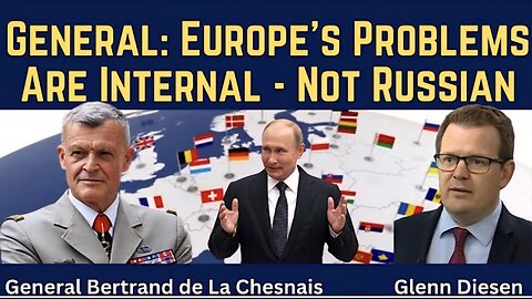 Bertrand de La Chesnais: Europe's Problems are Internal - Not Russian