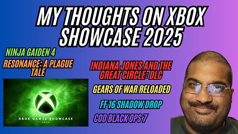Xbox Showcase 2025 Recap | Ninja Gaiden 4, Gears Reloaded, Plague Tale Legacy & More!