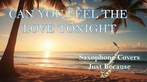 Can You Feel The Love Tonight