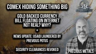 3.23.25- USAID laundered by previous POTUS, COMEX hiding something. Fake BILL floating around, PRAY!